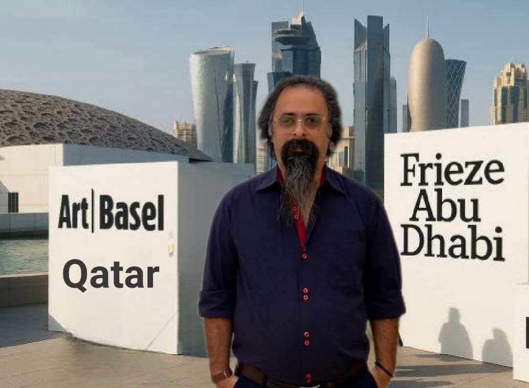 فریز ابوظبی، آرت بازل دوحه، حسرت تهران / اعتراض حسین هاشم پور