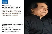 Naxos Records releases Ali Rahbari’s second volume of “My Mother Persia”