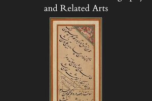 Dutch publisher Brill releases English book on Persian calligraphy, related arts