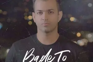 A new song by Amir Hossein Taei called "Bade To" Released