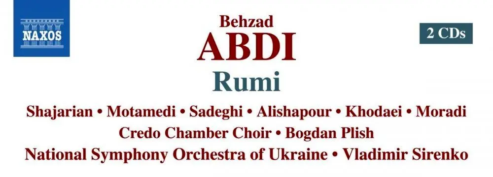 Behzad Abdi’s Rumi Opera in 2 CDs